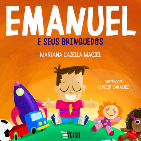 Emanuel e Seus Brinquedos, Mariana Cazella Maciel & Júnior Caramez
