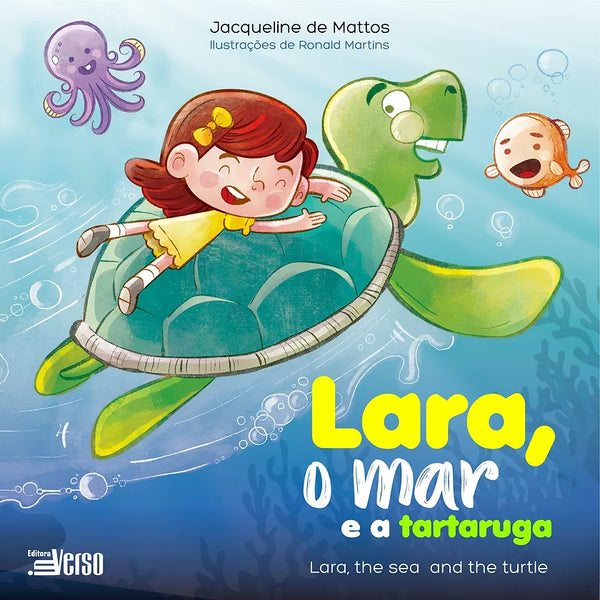 Lara, o Mar e a Tartaruga; Jacqueline de Matos & Ronald Martins