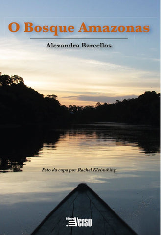 O Bosque Amazonas, Alexandra Barcellos