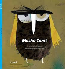 livro infantil Mocho Comi de Carlos Nogueira e Marta Madureira, editora Tcharan