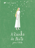 A Rainha do Norte, capa do livro infantil em portugues de Joana Estrela