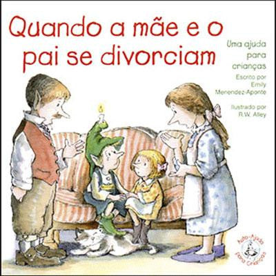 Quando o pai e a mãe se divorciam  Emily Menendez-Aponte