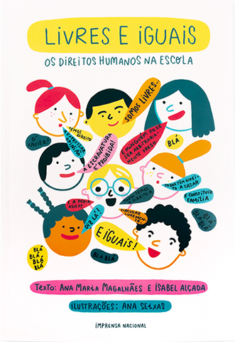 Livres e Iguais, os Direitos Humanos na Escola, Ana Maria Magalhães, Isabel Alçada e Ana Seixas