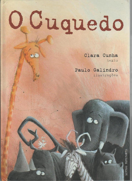 O cuquedo Clara Cunha Paulo Galindro