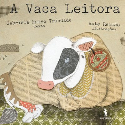 livro infantil escrito em português a vaca leitora de gabriela ruivo trindade e rute reimão