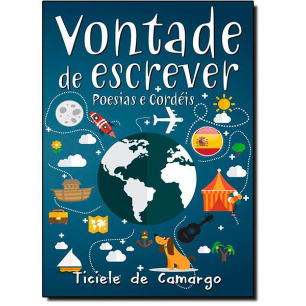 Vontade de Escrever, Poesias e Cordéis, Ticiele de Camargo