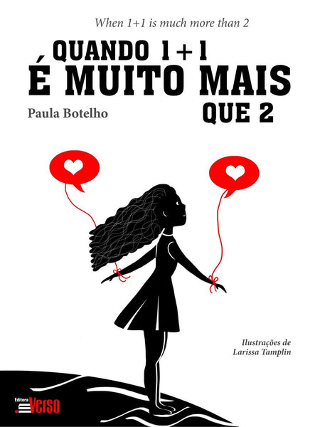 Quando 1+1 é Muito Mais Que 2, Paula Botelho & Larissa Tamplin