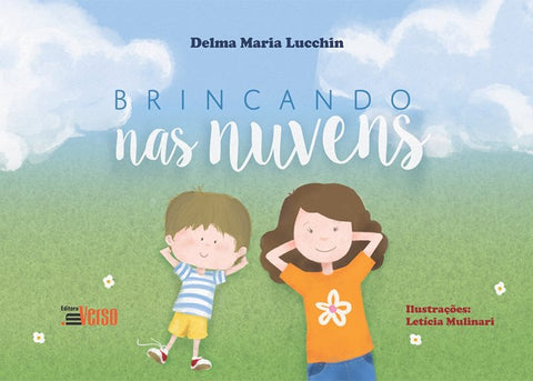 Brincando nas Nuvens, Delma Maria Lucchin & Letícia Mulinari