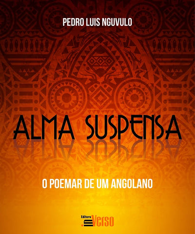 Alma Suspensa, Pedro Luís Nguvulo