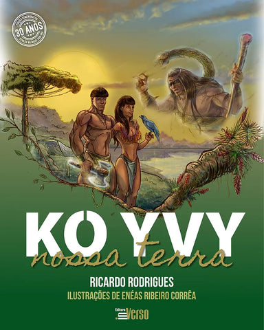 Ko Yvy, Nossa Terra; Ricardo Rodrigues & Enéas Corrêa
