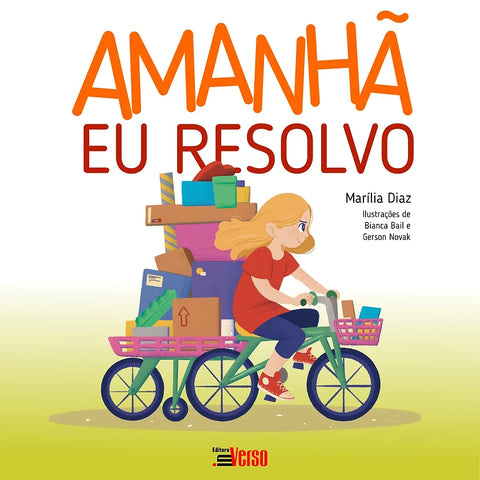 Amanhã Eu Resolvo; Marília Diaz, Bianca Bail & Gerson Novak