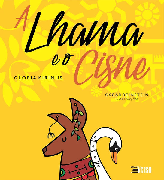 A Lhama e o Cisne, Gloria Kirinus & Oscar Reinstein