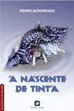 A Nascente De Tinta, Pedro Seromenho
