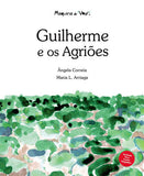 Guilherme e os Agriões, de Ângela Correia e Maria L. Arriaga
