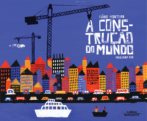 A Construção do Mundo, Fábio Monteiro & Mariana Rio