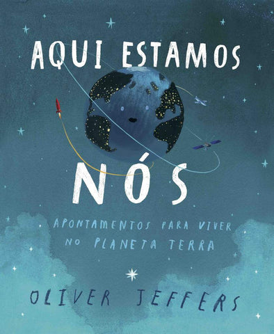 Aqui Estamos Nós, de Oliver Jeffers