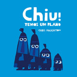 Chiu! Temos Um Plano, de Chris Haughton