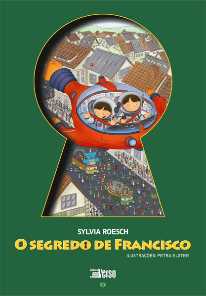 O Segredo de Francisco, de Sylvia Roesch e Petra Elster