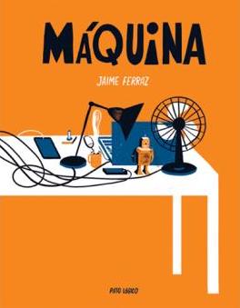 Máquina, de Jaime Ferraz