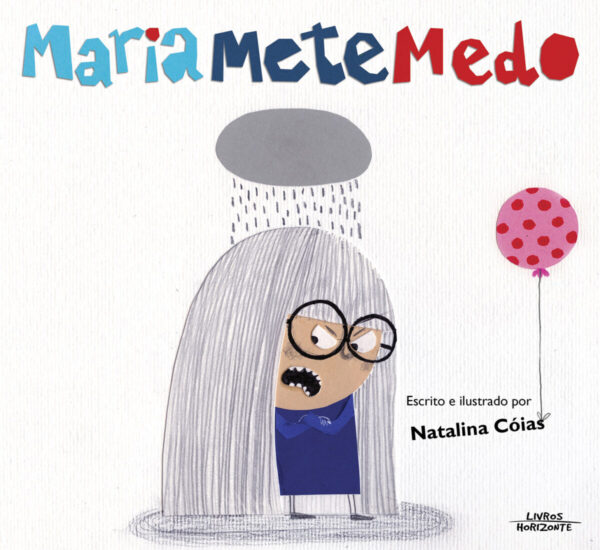 Maria Mete Medo, Natalina Cóias