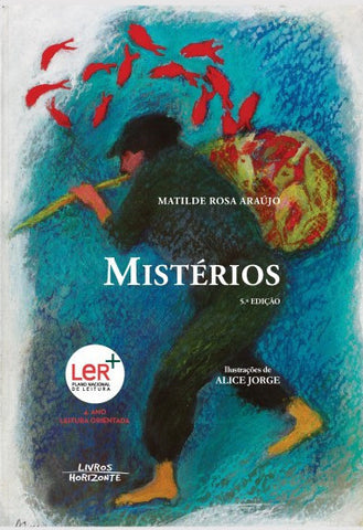 livro infantil em portugues de Matilde Rosa Araújo, Mistérios, ilustrações por Alice Jorge, capa