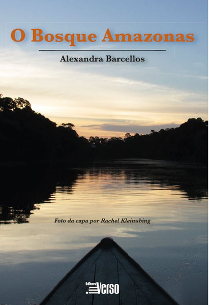 O Bosque Amazonas, Alexandra Barcellos
