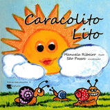 Caracolito Lito, de Manuela Ribeiro e São Passos
