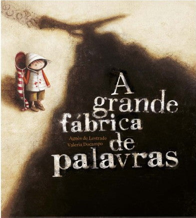 A grande fabrica das palavras