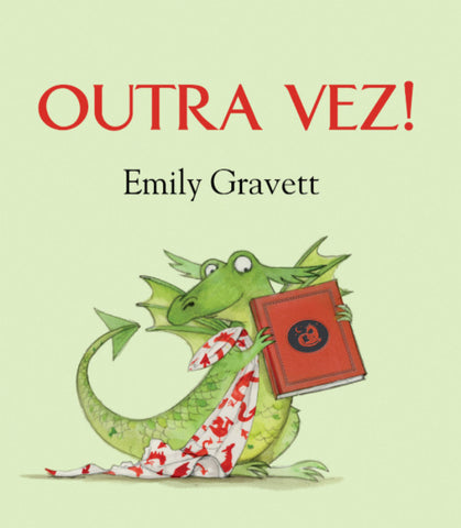 livro infantil em português, Outra Vez! de Emily Gravett