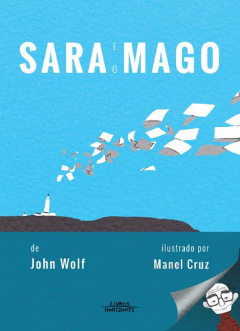 Sara e o Mago, de John Wolf e Manel Cruz