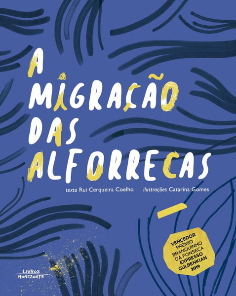 A Migração das Alforrecas, Rui Cerqueira Coelho & Catarina Gomes