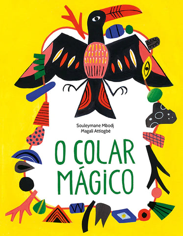 O Colar Mágico, Solleymane Mbodj &  Magali Attiogbé