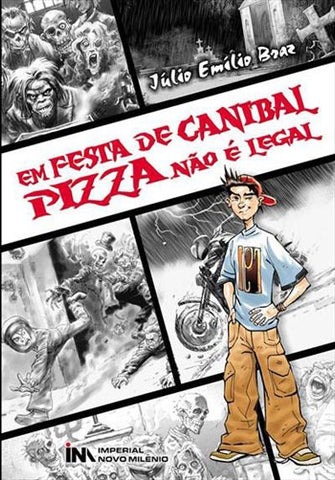 Em Festa de Canibal, Pizza Não é Legal, Júlio Emílio Braz