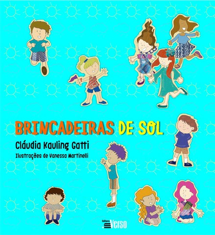 Brincadeiras de Sol e Chuva, Cláudia Kauling Gatti & Vanessa Martinelli