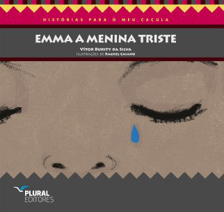 Emma, A Menina Triste, de Vítor Burity da Silva e Rachel Caiano