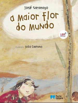 A Maior Flor do Mundo, José Saramago & João Caetano