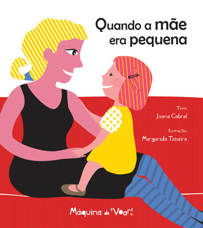 livro infantil em português quando a mãe era pequena, de joana cabral