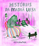 Histórias da Mamã Ursa, Kitty Crowther