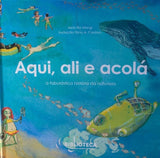 Aqui, Ali e Acolá, Rio Mongi & Tânia A. Cardoso