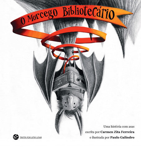 O Morcego Bibliotecário, Carmen Zita Ferreira & Paulo Galindro