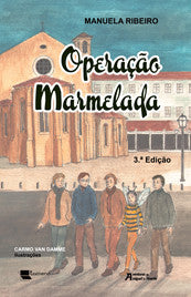 livro juvenil em português, Operação Marmelada de Manuela Ribeiro