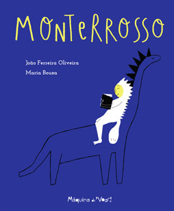 Monterrosso, de João Ferreira Oliveira & Maria Bouza