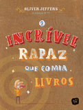 livro infantil em portugues, por Oliver Jeffers, o incrivel rapaz que comia livros, capa