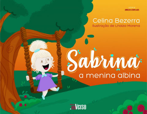 Sabrina, a Menina Albina, Celina Bezerra & Lhaiza Morena