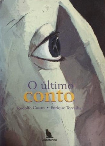 O Último Conto, de Rodolfo Castro e Enrique Torralba